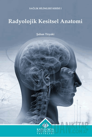 Radyolojik Kesitsel Anatomi