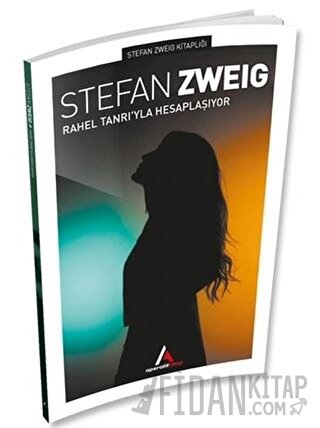 Rahel Tanrı'yla Hesaplaşıyor Stefan Zweig