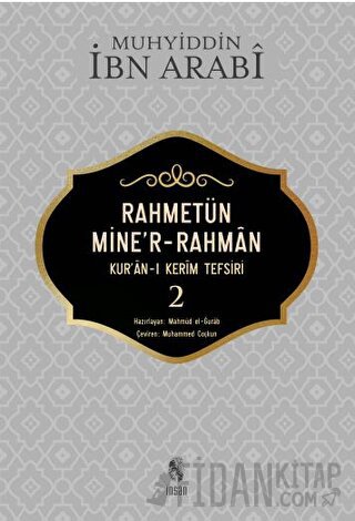Rahmetün Mine'r Rahman (Kur'an-ı Kerim Tefsiri 2) Muhyiddin İbn Arabi
