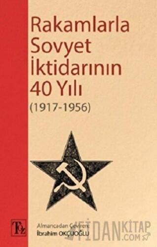 Rakamlarla Sovyet İktidarının 40 Yılı (1917-1956)