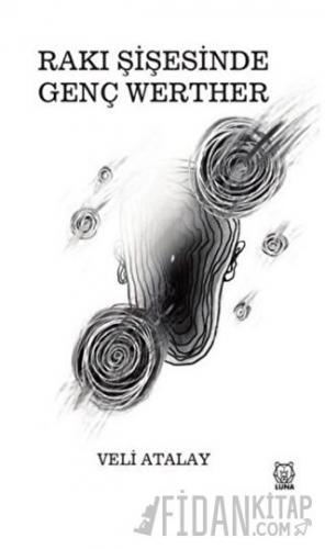 Rakı Şişesinde Genç Werther