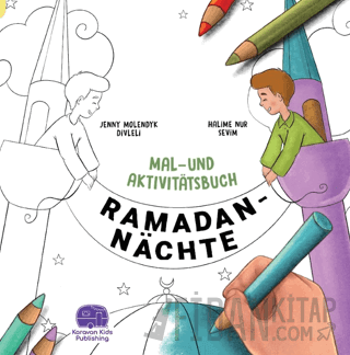 Ramadan Nachte Mal-Und Aktivitatsbuch