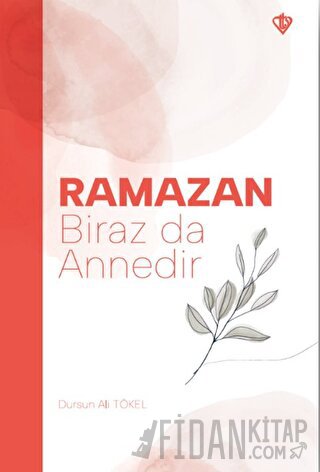 Ramazan Biraz da Annedir