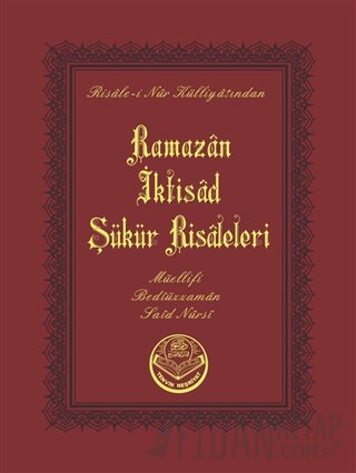 Ramazan - İktisat-Şükür Risalesi (Cep Boy)