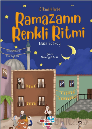 Ramazanın Renkli Ritmi Nazlı Batıray