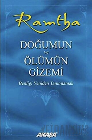 Ramtha - Doğumun ve Ölümün Gizemi