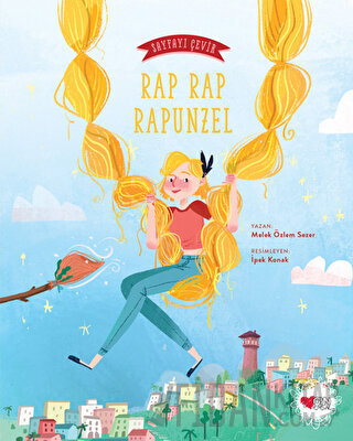 Rap Rap Rapunzel - Sayfayı Çevir 2 Melek Özlem Sezer