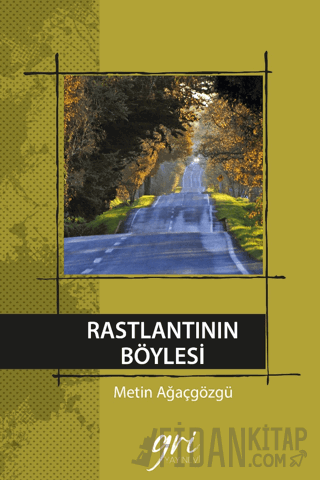 Rastlantının Böylesi (Ciltli)