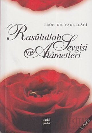 Rasullah Sevgisi ve Alametleri