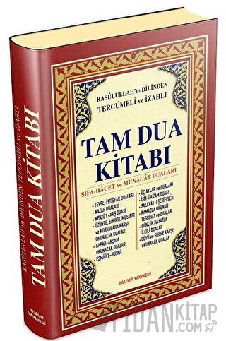 Rasulullah’ın Dilinden Tercümeli ve İzahlı Tam Dua Kitabı (Şamua) CİLTLİ (Ciltli)