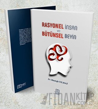 Rasyonel İnsan ve Bütünsel Beyin