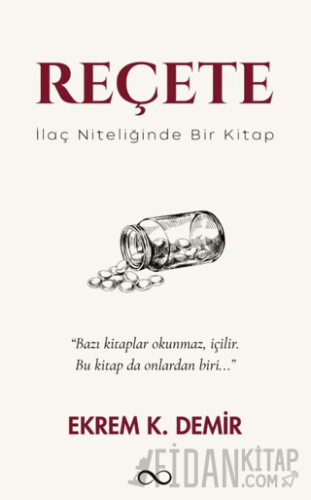 Reçete Ekrem K. Demir