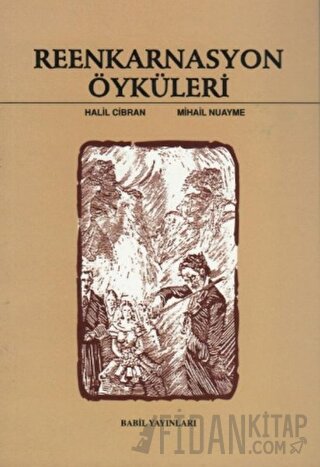 Reenkarnasyon Öyküleri Halil Cibran