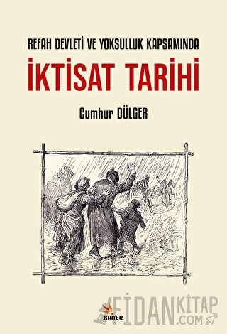Refah Devleti ve Yoksulluk Kapsamında İktisat Tarihi