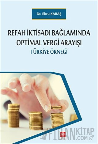 Refah İktisadı Bağlamında Optimal Vergi Arayışı