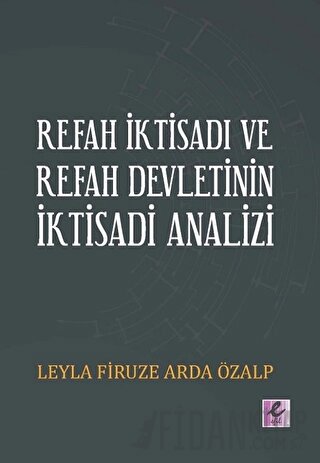 Refah İktisadı ve Refah Devletinin İktisadi Analizi