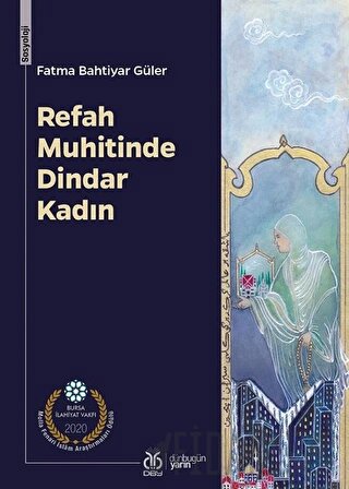Refah Muhitinde Dindar Kadın