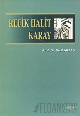 Refik Halit Karay Şerif Aktaş