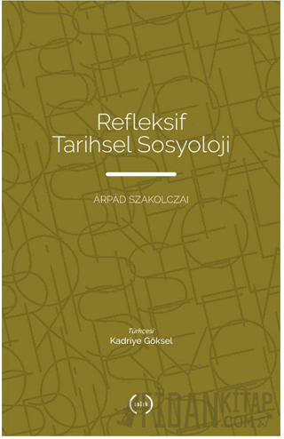 Refleksif Tarihsel Sosyoloji