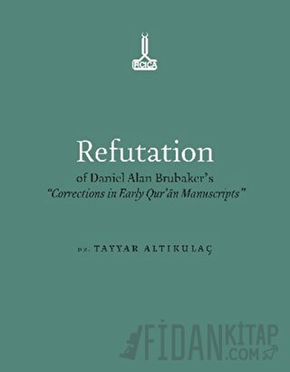 Refutation of Daniel Alan Brubaker's