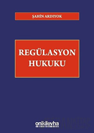 Regülasyon Hukuku (Ciltli)
