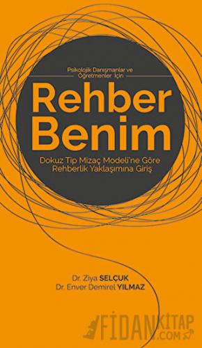 Rehber Benim Enver Demirel Yılmaz