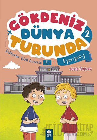 Rehberler Gizli Görevde 8 Pyongyang - Gökdeniz Dünya Turunda 2 Vildan 