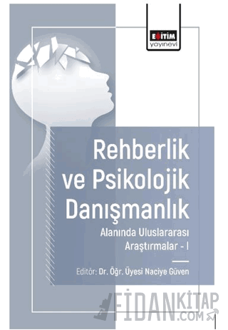 Rehberlik ve Psikolojik Danışmanlık Alanında Araştırmalar I