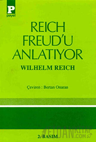 Reich Freud’u Anlatıyor Wilhelm Reich