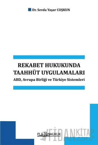 Rekabet Hukukunda Taahhüt Uygulamaları