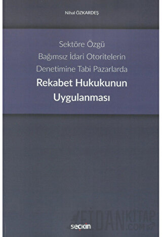 Rekabet Hukukunun Uygulanması