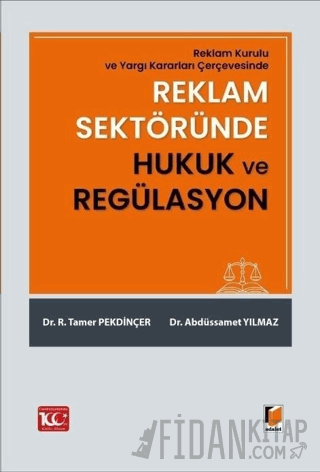 Reklam Sektöründe Hukuk ve Regülasyon