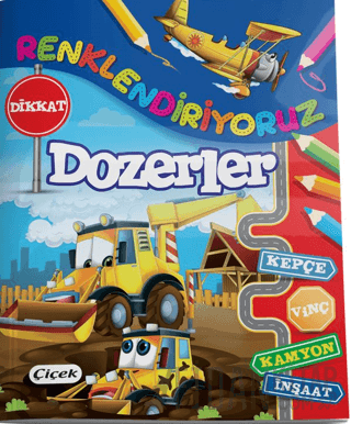 Renklendiriyoruz (Dozerler)