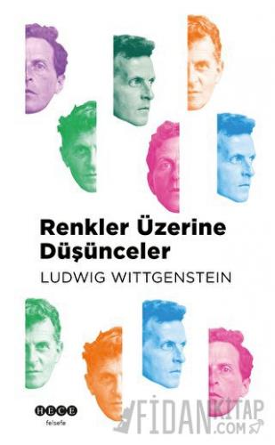 Renkler Üzerine Düşünceler Ludwig Wittgenstein