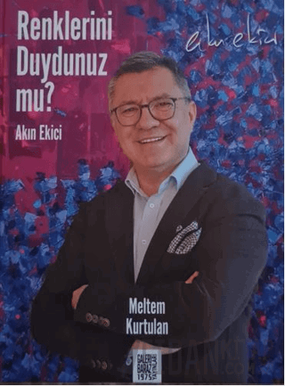 Renklerini Duydunuz mu? (Ciltli)