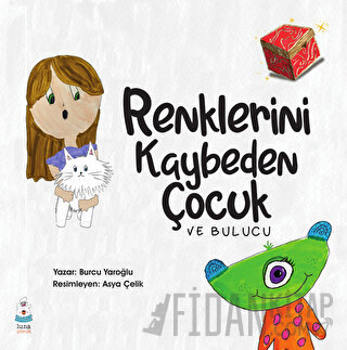 Renklerini Kaybeden Çocuk