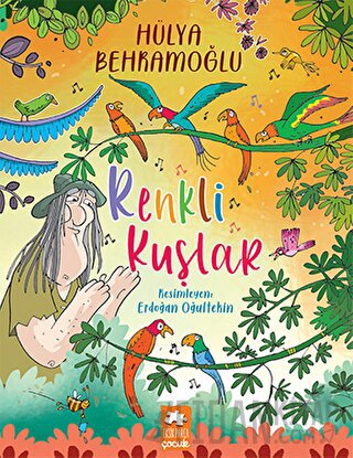 Renkli Kuşlar Hülya Behramoğlu