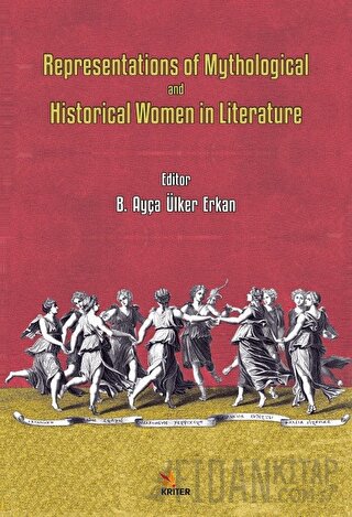 Representations of Mythological and Historical Women in Literature