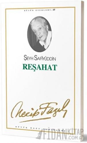 Reşahat : 59 - Necip Fazıl Bütün Eserleri