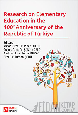 Research on Elementary Teacher Education in the 100 Anniversary of the Recublic of Türkiye