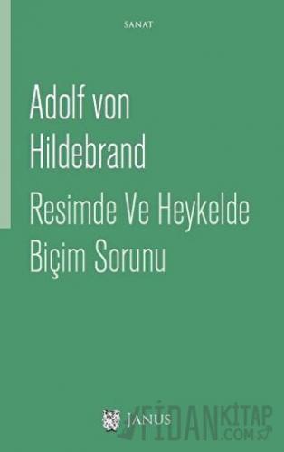 Resimde ve Heykelde Biçim Sorunu
