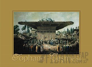 Resimden Fotoğrafa Zamanın Tanığı Tophane Çeşmesi