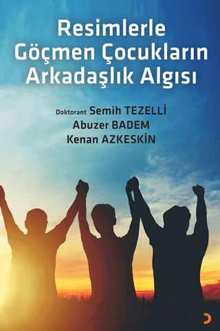 Resimlerle Göçmen Çocukların Arkadaşlık Algısı