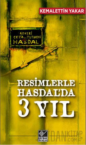 Resimlerle Hasdal’da 3 Yıl