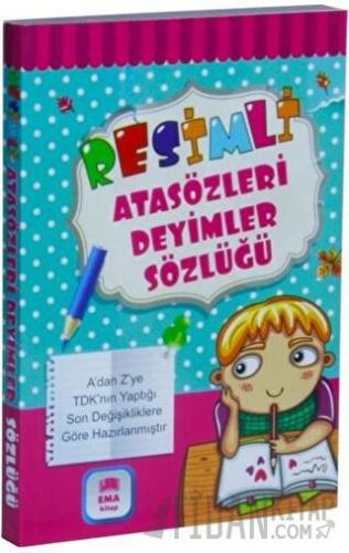 Resimli Atasözleri Deyimler Sözlüğü