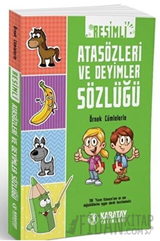 Resimli Atasözleri ve Deyimler Sözlüğü