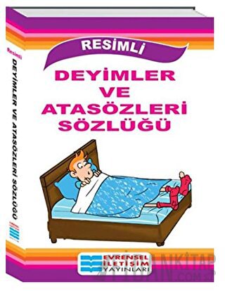 Resimli Deyimler ve Atasözleri Sözlüğü