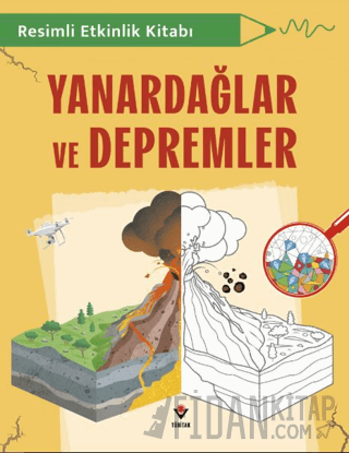 Resimli Etkinlik Kitabı - Yanardağlar ve Depremler