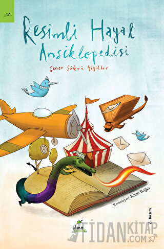 Resimli Hayal Ansiklopedisi Şener Şükrü Yiğitler