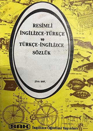 Resimli İngilizce - Türkçe ve Türkçe - İngilizce Sözlük (Ciltli)